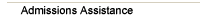 Admissions Assistance